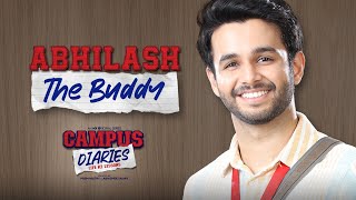 Abhilash  The Buddy  Ritvik Sahore  Campus Diaries  MX Original Series  MX Player [upl. by Aznofla]