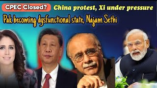 CPEC Closed China angry Pakistan is becoming dysfunctional state Najam Sethi [upl. by Esinrahs]