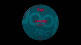 KASSIMIL  Work Original Mix [upl. by Aimal]