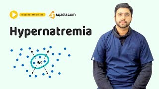 Hypernatremia  Medicine Video Lectures  Medical Student  VLearning  sqadiacom [upl. by Einre860]