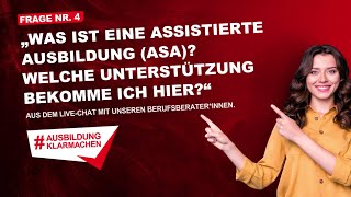 Was ist eine assistierte Ausbildung AsA Welche Unterstützung bekomme ich hier [upl. by Grane]