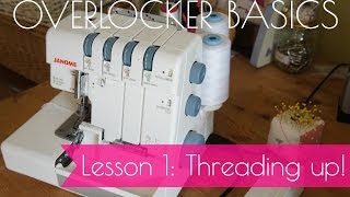 Overlocker Basics  Lesson 1  How to thread up your OverlockerSerger [upl. by Smitt542]