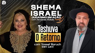 YOSSEF BARUCH BEN LEVI  Podcast Shema Israel com Fernanda Rivkah 16 [upl. by Lativa]