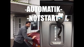 AUTOMATIK GETRIEBE ANSCHIEBEN NOTSTART [upl. by Yule]