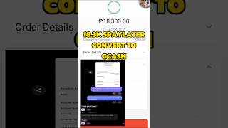 CONVERT YOUR SHOPEE SPAYLATER TO GCASHBANK  HOW TO CONVERT SPAYLATER TO GCASH spaylatertogcash [upl. by Dranreb]