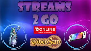 Streams 2 Go Golden Sun Nintendo Switch Online [upl. by Eelak358]