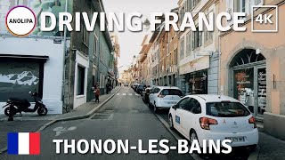 ThononlesBains 4K Driving in France  Route des Grandes Alps [upl. by Laurin]