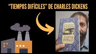 quotTiempos difícilesquot de Charles Dickens resumen [upl. by Windham160]