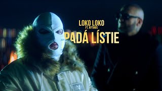 Loko Loko feat Rytmus  Padá lístie Official Video [upl. by Kurtzig]