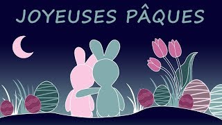 Joyeuses pâques  Joyeuse fête de PAQUES  Lapins tendresse et chocolats [upl. by Nirtak720]