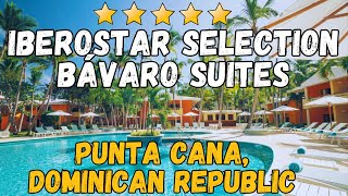 Iberostar Selection Bavaro Suites  Punta Cana Dominican Republic AllInclusive Resort [upl. by Patrica]