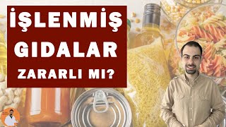 İşlenmiş Gıdalar Zararlı Mı gıdalar [upl. by Lammaj]