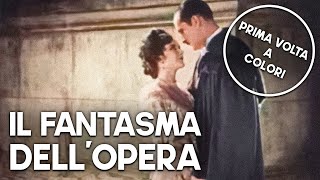 Il fantasma dellopera  COLORATO  Film classici in italiano [upl. by Anoniw32]