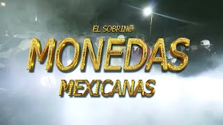 EL SOBRINO 3232  MONEDAS MEXICANAS VIDEO OFICIAL  STYLO 32 [upl. by Aiykan]