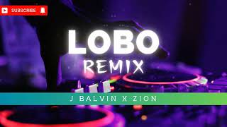 LOBO REMIX  J BALVIN x ZION  Rayo Album  Remix 2024 [upl. by Atikkin]