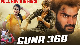 Guna 369 New Released Hindi Dubbed Full Movie  Kartikeya Gummakonda Anagha  Confirm Release Date [upl. by Lezley]