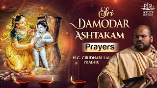 Damodar Ashtakam Prayers HG Giridhari Lal Prabhu  06112024  Day21 [upl. by Ru]