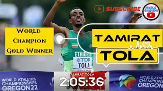 Men Marathon Tamirat Tola win Gold Medal World Athletics Championship Oregon 2022 tamirattola [upl. by Hanikas24]