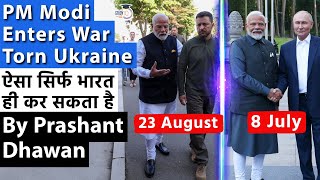 PM Modi Enters War Torn Ukraine  Only India can have a foreign policy like this  Prashant Dhawan [upl. by Enellij]