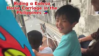 Riding a Kalesa  Horse Carriage in the Philippines 🇵🇭 [upl. by Deni]