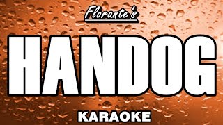 HANDOG  Florante Karaoke [upl. by Mines]