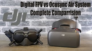 DJI Digital FPV System VS Ocusync Air System Goggles RE  What System Is Best For You [upl. by Phare]