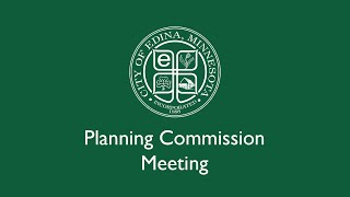 Edina Planning Commission Meeting  Nov 13 2024 [upl. by Renaldo784]