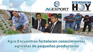 Agro Encuentros fortalecen conocimientos agrícolas de pequeños productores [upl. by Laurena]