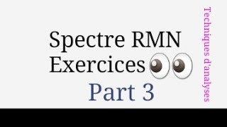 Technique chimique pour la BiologieSVIS3  spectre RMN en arabe Partie 34 [upl. by Rakia402]