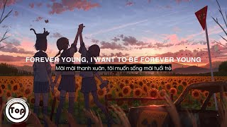 Forever Young  Rawi Beat  Slow Remix Lyrics  Vietsub ♫ [upl. by Hillery]