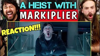 A Heist With MARKIPLIER  REACTION [upl. by Naylor]