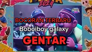 bocoran episode Boboiboy galaxy gentar seterong boboiboy [upl. by Cul]