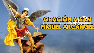 Oración a San Miguel Arcángel Contra el mal [upl. by Adelaida924]