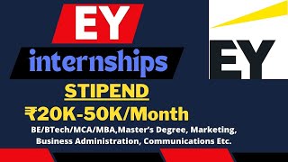 EY Internships 2024  STIPEND ₹20K50KMonth  All India Apply  Latest Summer Internships 2024🔥🔥🔥 [upl. by Osgood]