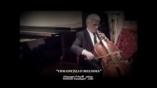 Giuseppe Fricelli quotMelodia Violoncelloquot [upl. by Asiled]