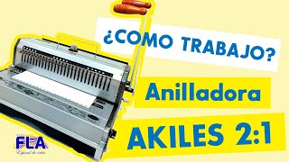 Anilladora AKILES 21  TUTORIAL [upl. by Kampmeier]