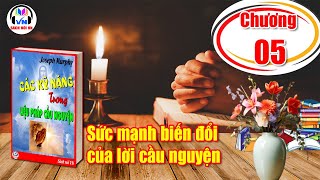 Chương 05  Các kỹ năng trong liệu pháp cầu nguyện  Joseph Murphy  Sách nói VN [upl. by Ynnoj]