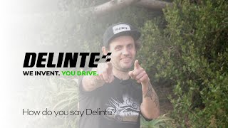 How do you say quotDelintequot in Delinte Tires [upl. by Nolaj]