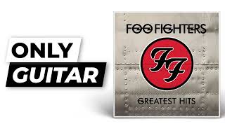 Everlong  Foo Fighters  Only Guitar Isolated [upl. by Mchale]