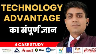 TECHNOLOGY ADVANTAGE का संपूर्ण ज्ञान 4 CASE STUDY BY KRISHNA [upl. by Shanney859]