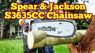 Unboxing amp Using Spear amp Jackson S3635CC 35cm Cordless Chainsaw [upl. by Aioj263]