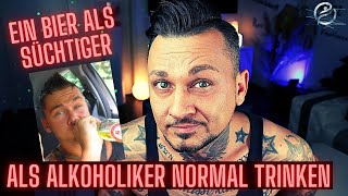 Alkoholsüchtig und wieder normal trinken  kann Ich das  Ich erzähle [upl. by Anelrahs]