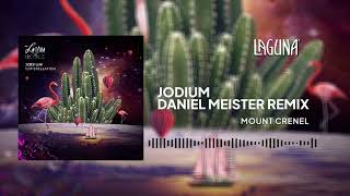 Jodium  Mount Crenel Daniel Meister Remix [upl. by Henden]