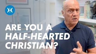 Are You a HalfHearted Christian [upl. by Harimas]