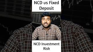 NCD vs Fixed Deposit  Non Convertible Debentures or Bond Explained [upl. by Ethelda]