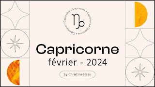 Horoscope Capricorne ♑️ Février 2024 🪽 par Christine Haas [upl. by Suhpesoj]