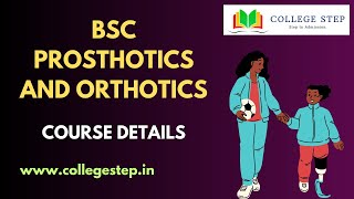 BSc Prosthetic and Orthotics Course Details collegestep trending trendingvideos [upl. by Nickelsen]