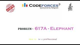 Codeforces Problem 617A Elephant  solved by java  in Bangla [upl. by Nafri]