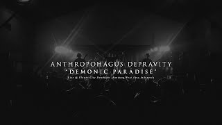 Anthropophagus Depravity  Demonic Paradise Live Flowercity Deathfest 4 [upl. by Rorke965]