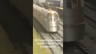 HO Scale Flying Yankee Highballs Down The Straightaway [upl. by Malonis]